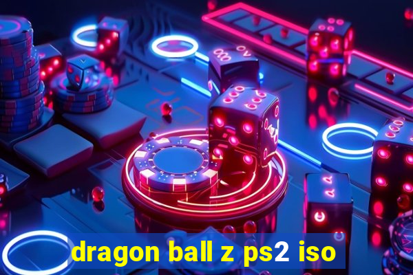 dragon ball z ps2 iso